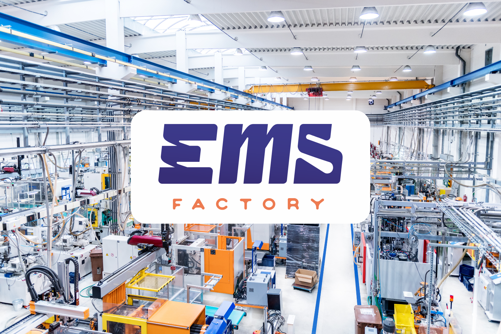 EMS Factory